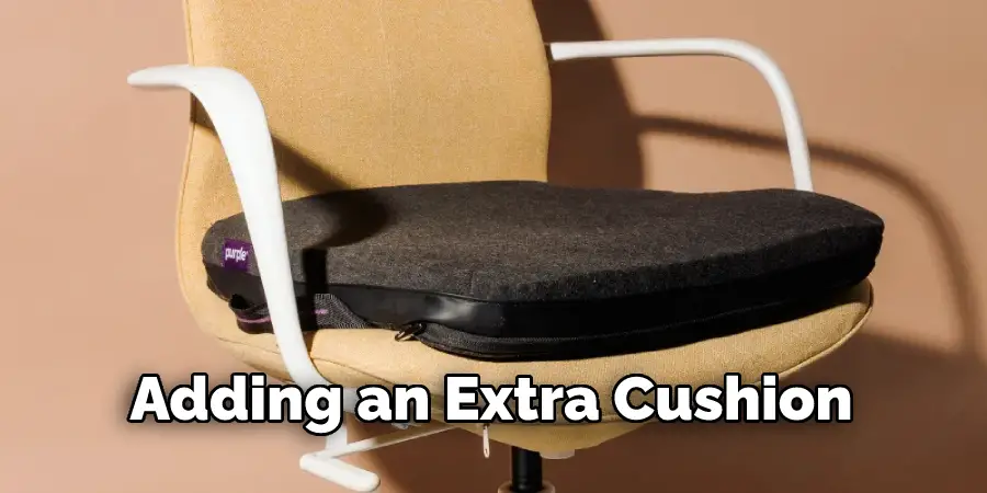 Adding an Extra Cushion