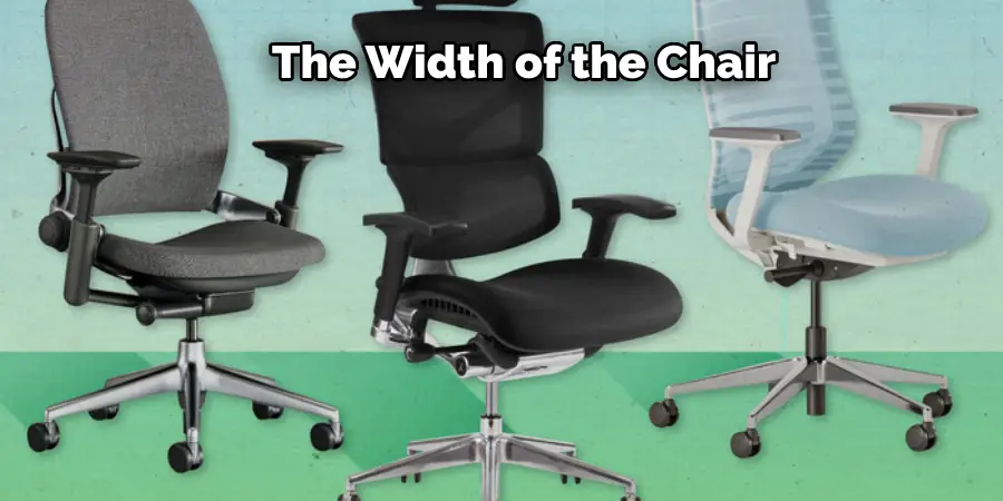 The Width of the Chair