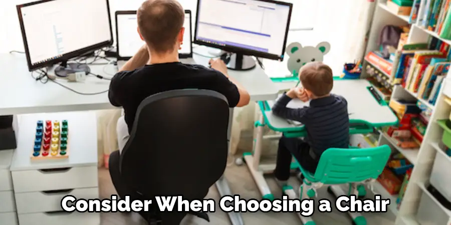 Consider When Choosing a Chair 