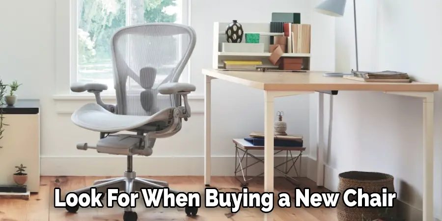 Look For When Buying a New Chair