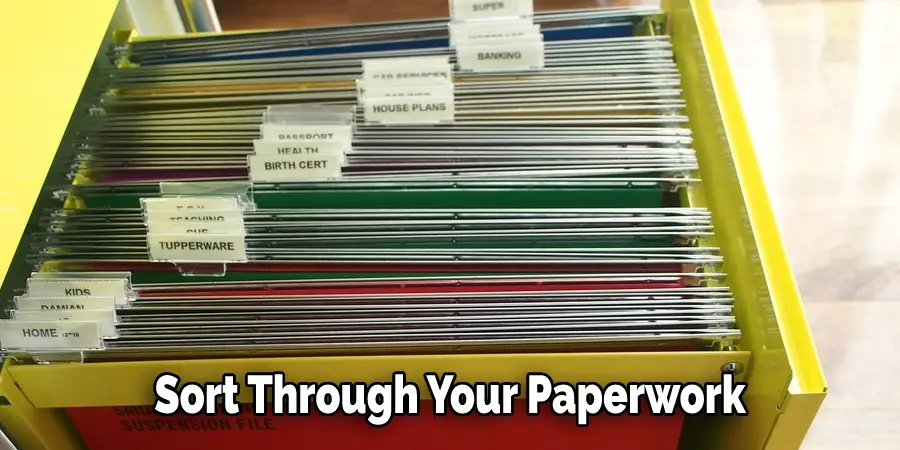 Sort Through Your Paperwork