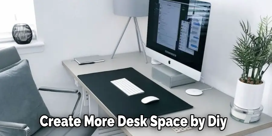 Create More Desk Space by Diy
