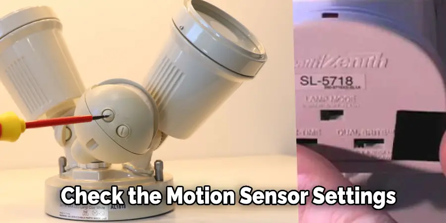 Check the Motion Sensor Settings