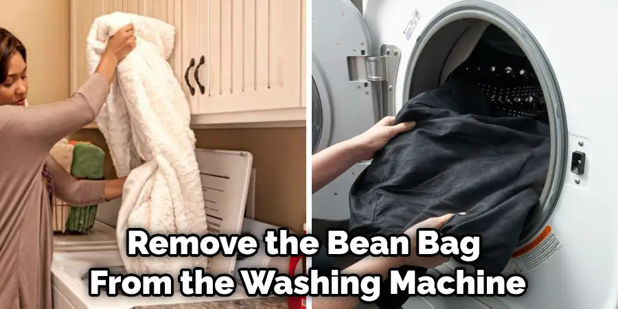 Remove the Bean Bag From the Washing Machine