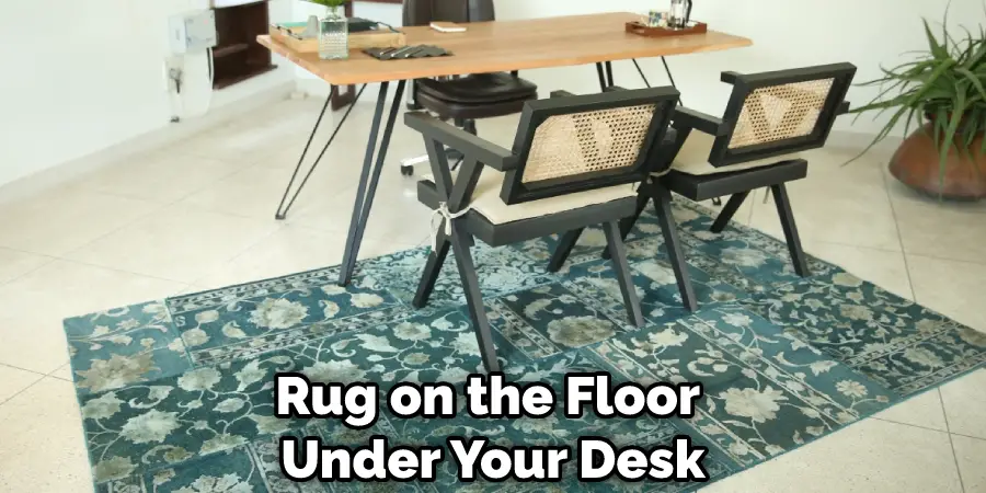 Rug on the Floor Under Your Desk