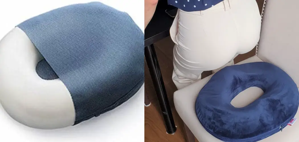 How to Sit on a Hemorrhoid Pillow