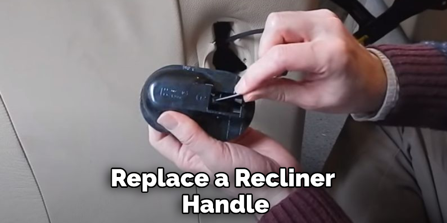 Replace a Recliner Handle