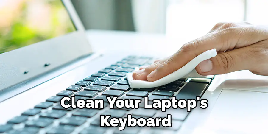 Clean Your Laptop's Keyboard