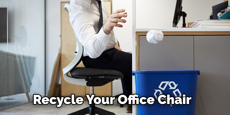 Recycle Your Office Chair