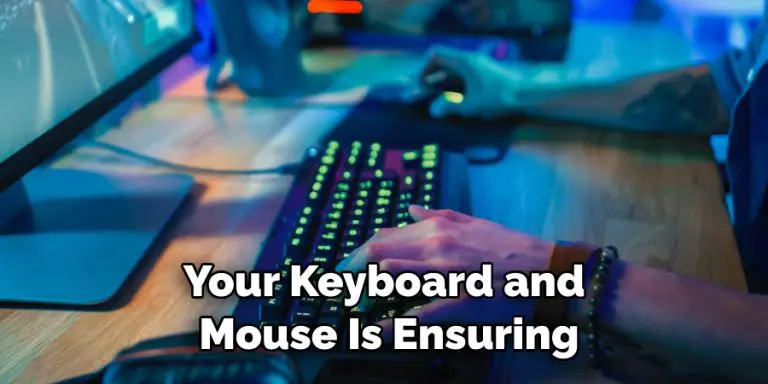 How to Get Used to Keyboard and Mouse in 07 Easy Steps