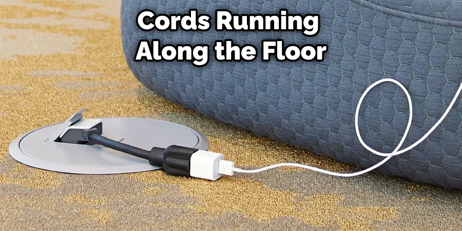 Cords Running  Along the Floor