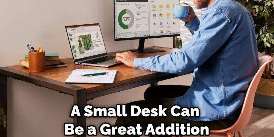 A Small Desk Can Be a Great Addition