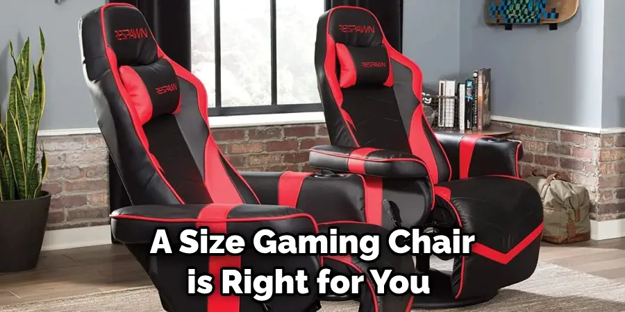 A Size Gaming Chair is Right for You 