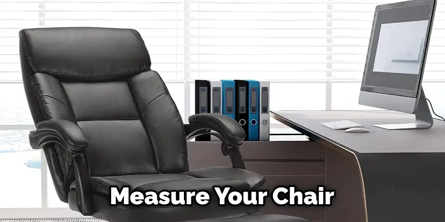 Measure Your Chair