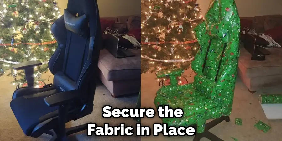  Secure the Fabric in Place