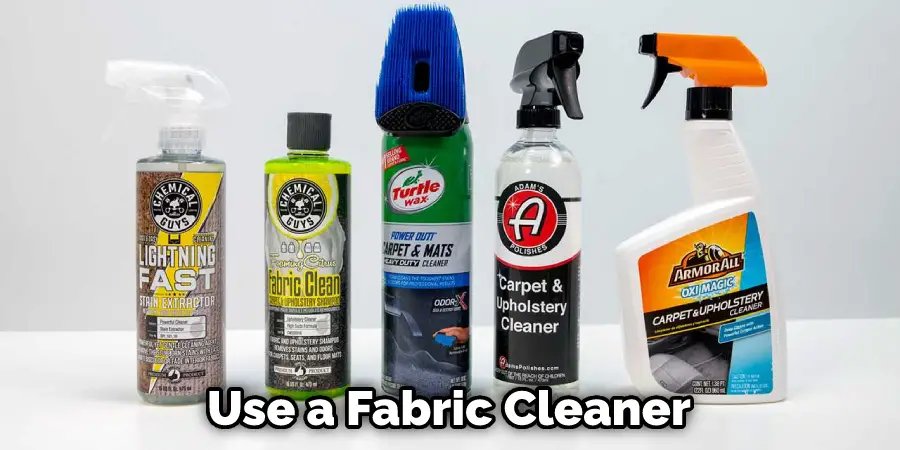 Use a Fabric Cleaner