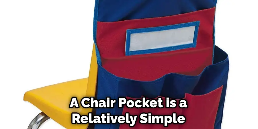A Chair Pocket is a Relatively Simple