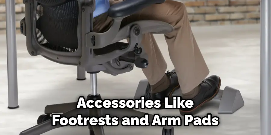 Accessories Like Footrests and Arm Pads