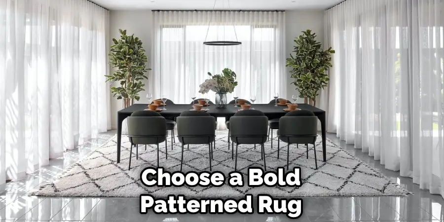 Choose a Bold Patterned Rug