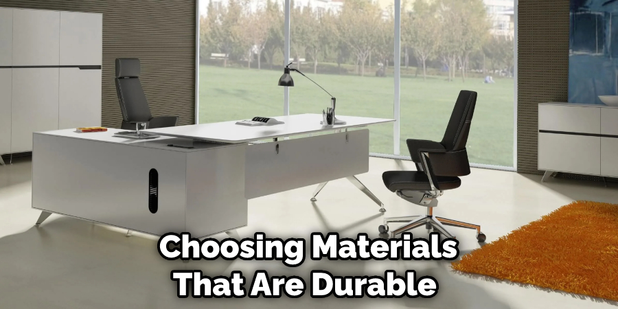 Choosing Materials That Are Durable 