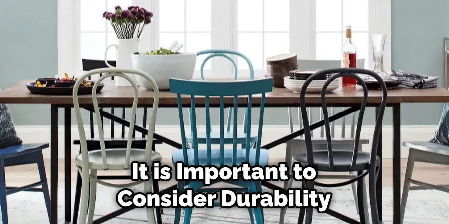 It is Important to Consider Durability