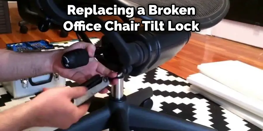 Replacing a Broken Office Chair Tilt Lock