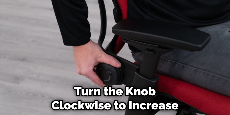 Turn the Knob Clockwise to Increase