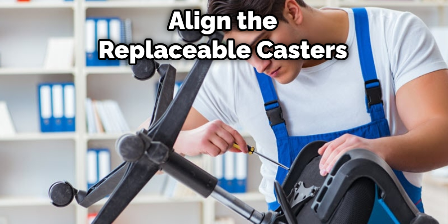 Align the Replaceable Casters