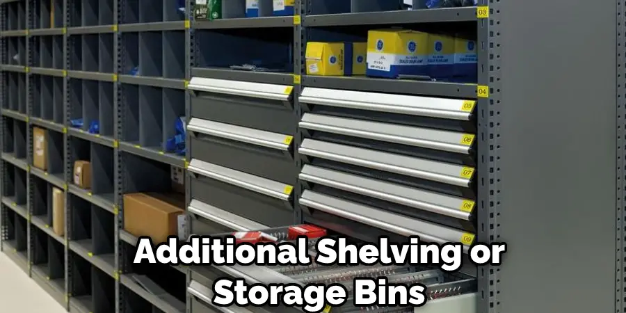 Additional Shelving or Storage Bins