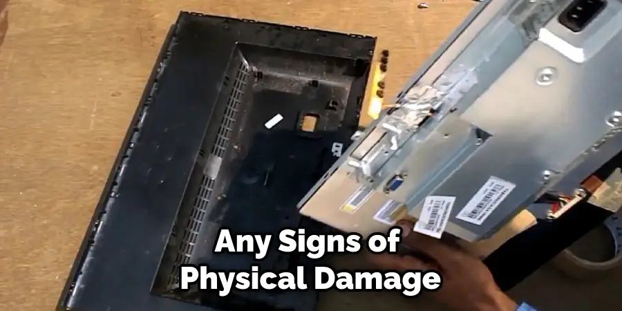 Any Signs of Physical Damage