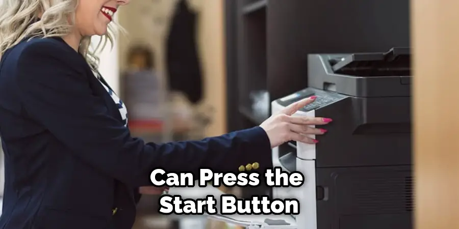 Can Press the Start Button