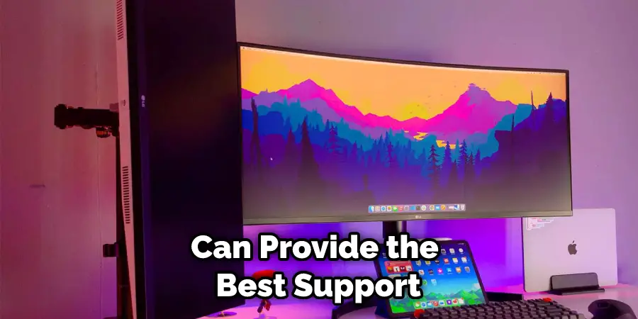 Can Provide the Best Support