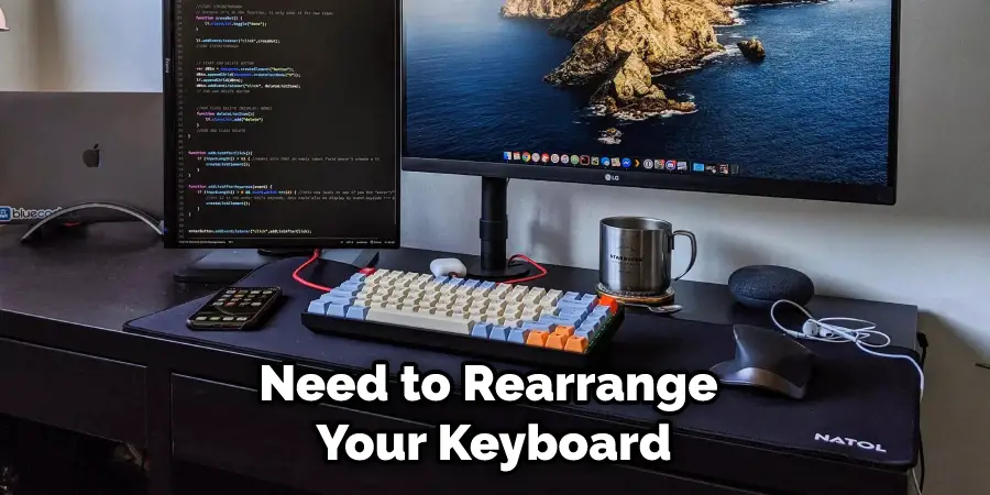 Need to Rearrange Your Keyboard