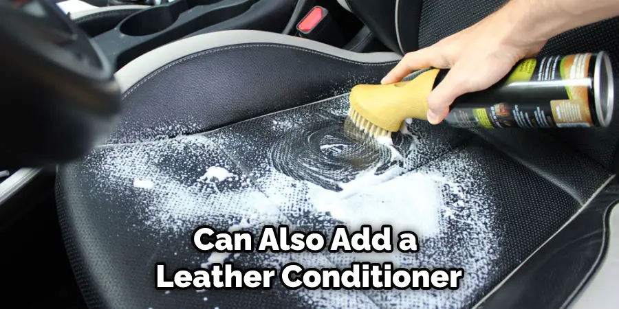 Can Also Add a Leather Conditioner