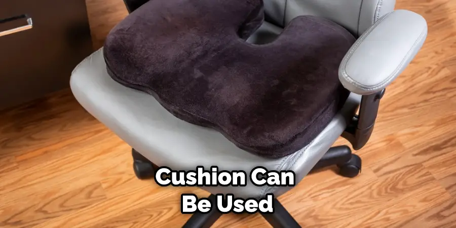 Cushion Can Be Used
