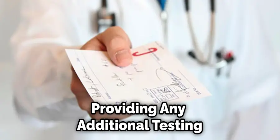 Providing Any Additional Testing