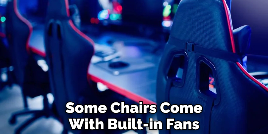 Some Chairs Come With Built-in Fans