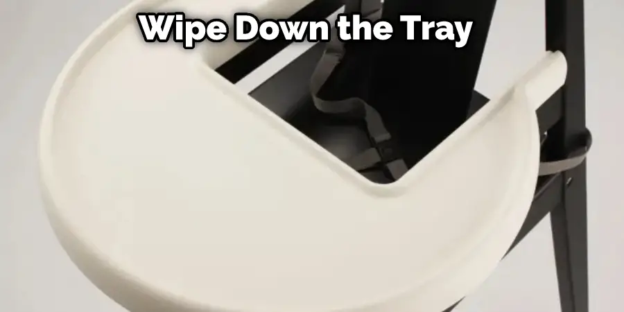 Wipe Down the Tray 