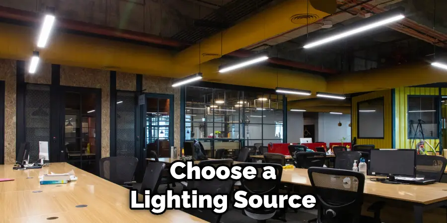 Choose a Lighting Source
