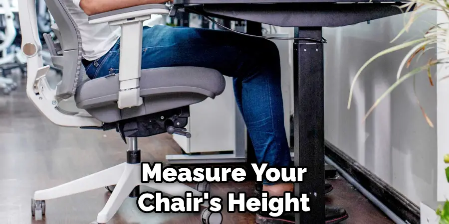 Measure Your Chair's Height