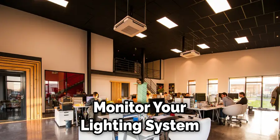 Monitor Your Lighting System