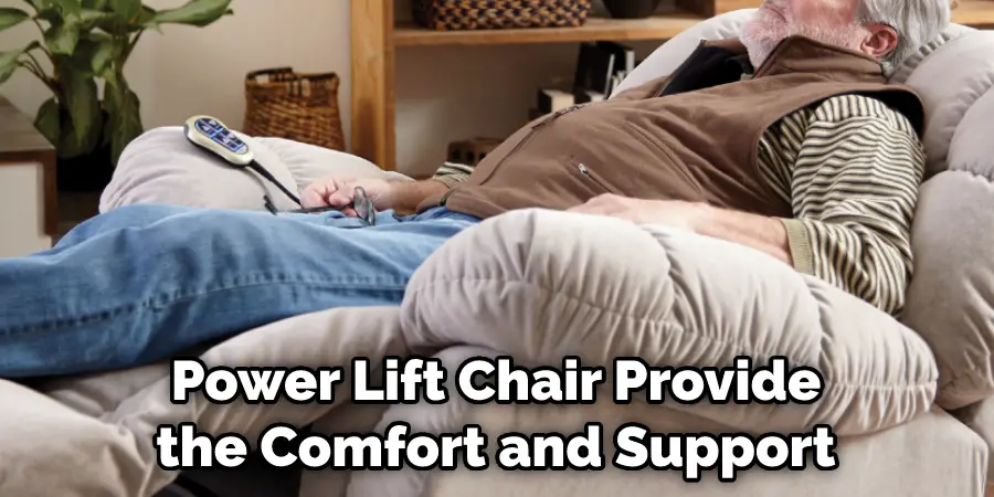 Power Lift Chair Provide the Comfort and Support