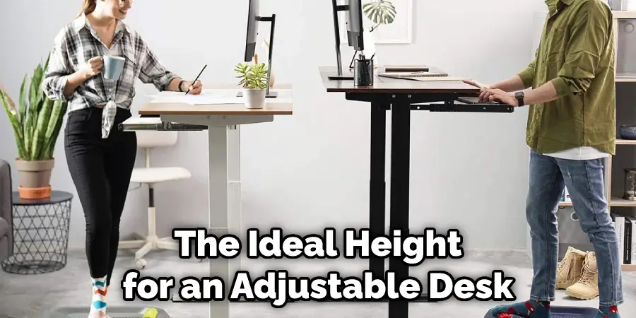 The Ideal Height for an Adjustable Desk