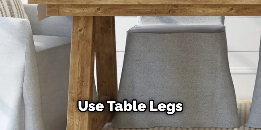 Use Table Legs