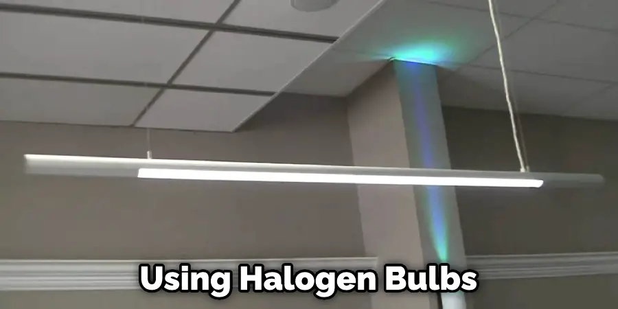 Using Halogen Bulbs