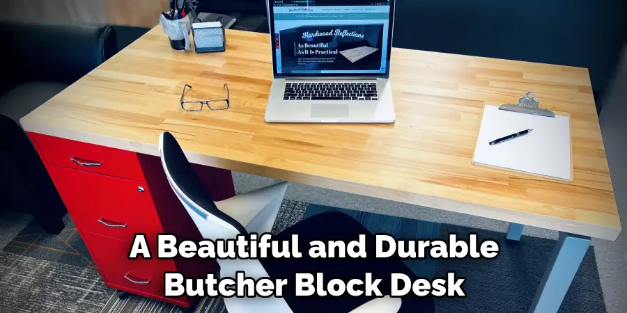 A Beautiful and Durable Butcher Block Desk