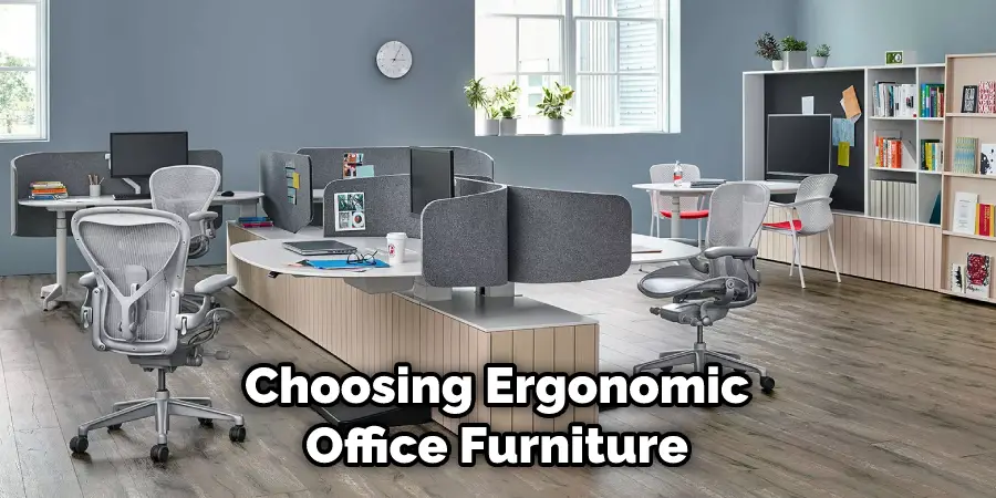 Choosing Ergonomic Office Furniture