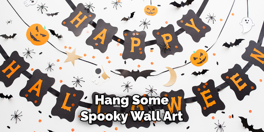 Hang Some Spooky Wall Art
