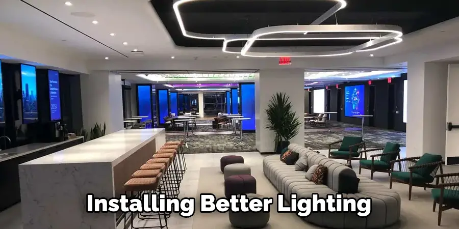 Installing Better Lighting 