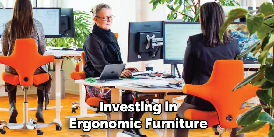 Investing in Ergonomic Furniture